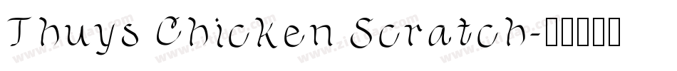 Thuys Chicken Scratch字体转换